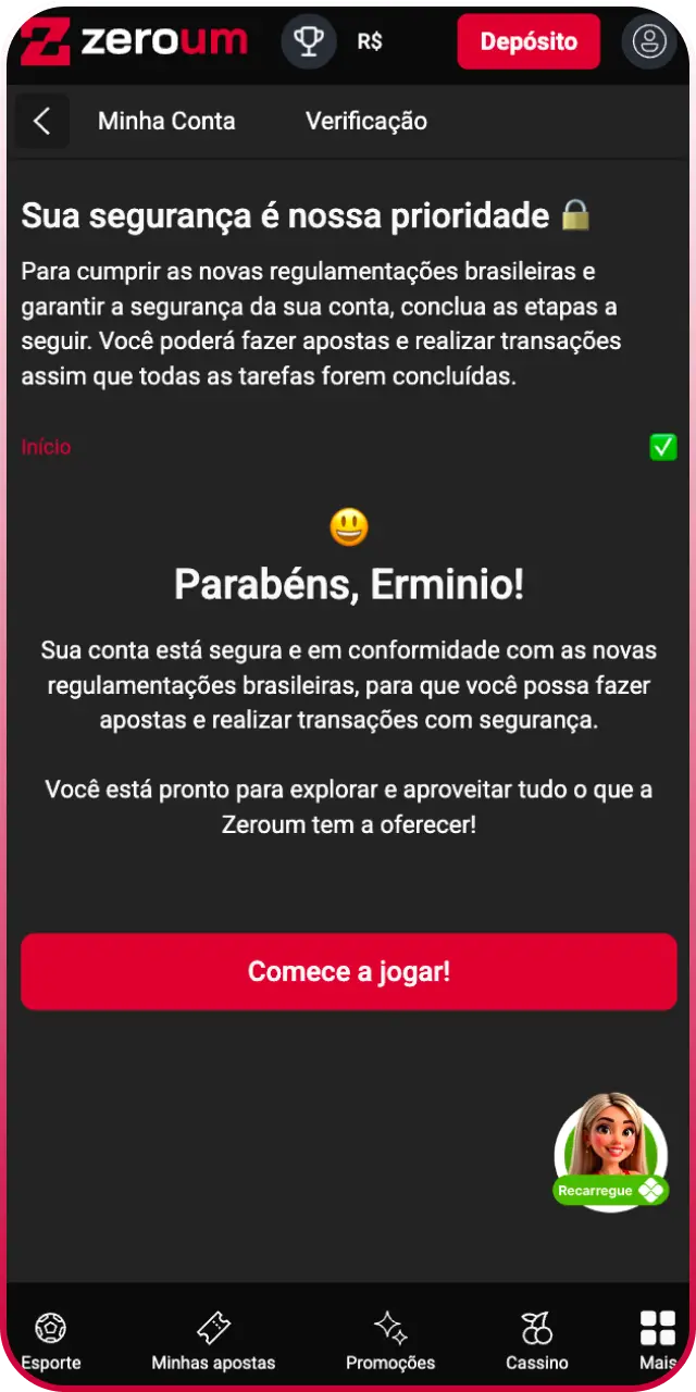 Verifique sua conta para se cadastrar na Zeroum e liberar todas as funções de saque.
